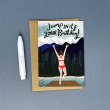 Load image into Gallery viewer, Jump In It's Your Birthday Card by Lomond Paper Co.