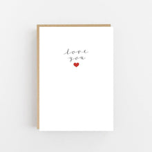 Load image into Gallery viewer, Card with 'love you' text and a red heart on a white background