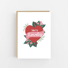 Load image into Gallery viewer, Card artwork with a heart design and 'You're lovely' text on a white background