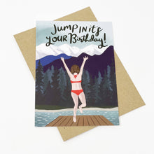 Load image into Gallery viewer, Jump In It's Your Birthday Card by Lomond Paper Co.