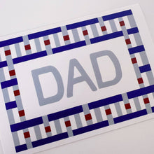 Load image into Gallery viewer, Card with 'DAD' text and blue, red, and gray geometric border on a white background