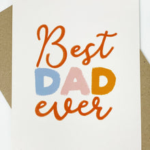 Load image into Gallery viewer, Best Dad Ever Card by Lomond Paper Co.
