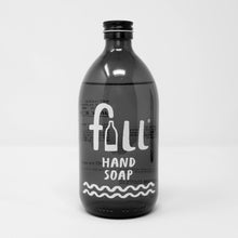 Load image into Gallery viewer, Fill Hand Soap