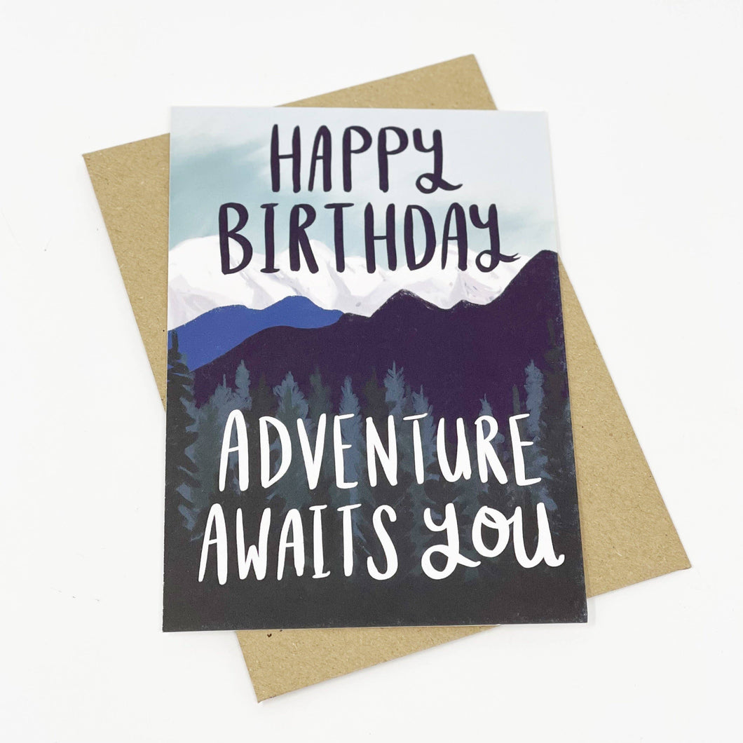 Happy Birthday - Adventure Awaits You by Lomond Paper Co.