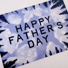 Load image into Gallery viewer, Father's Day card with trees and 'Happy Father's Day' text on a blue background
