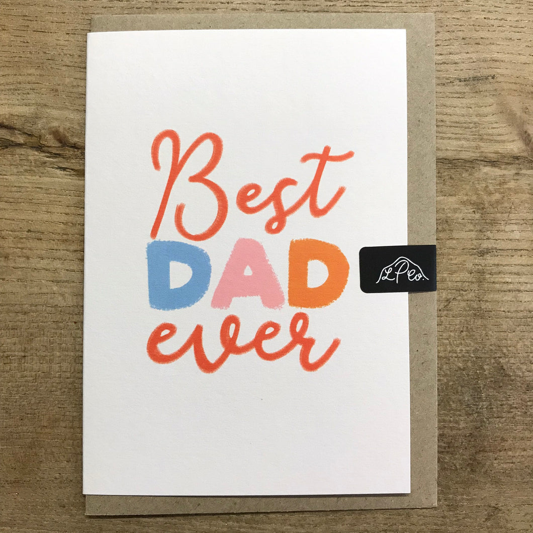 Lomond Paper Co. Fathers Day Card - Best Dad Ever