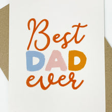 Load image into Gallery viewer, Best Dad Ever Card by Lomond Paper Co.
