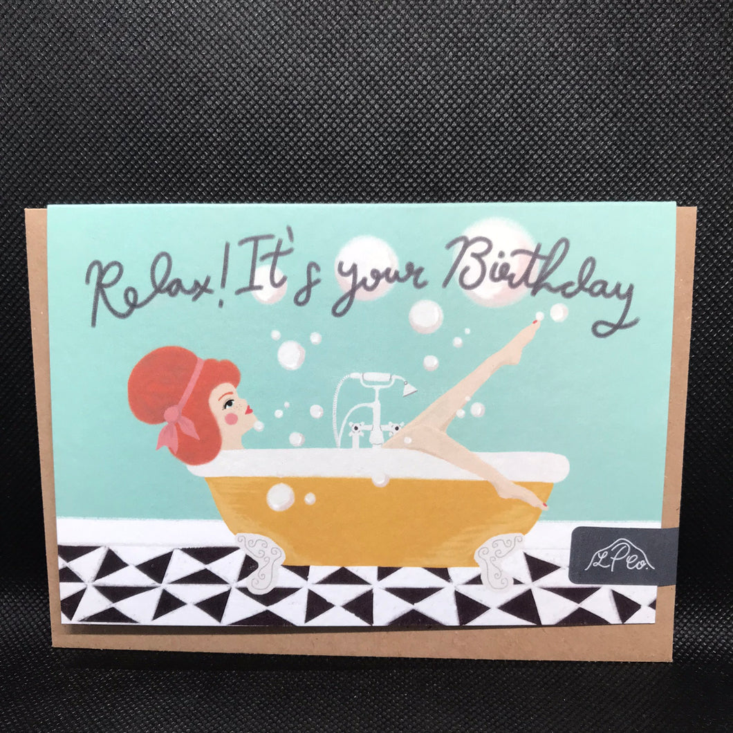 Lomond Paper Co. Relax! It's Your Birthday Card